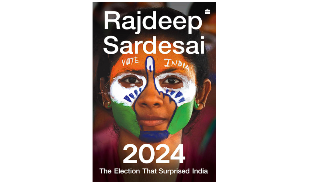 Cover page of 2024: The Election that Surprised India