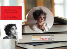 Mother Mary Comes to Me by Arundhati Roy