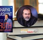 Truth Without Apology by Acharya Prashant