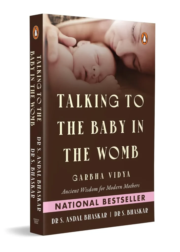 Talking to the Baby in the Womb: Garbha Vidya