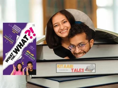 What the What?! by Nipun Jain and Mohit Mamoria What the What?! by Nipun Jain and Mohit Mamoria