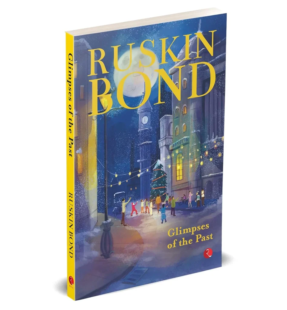 Glimpses of the Past by Ruskin Bond