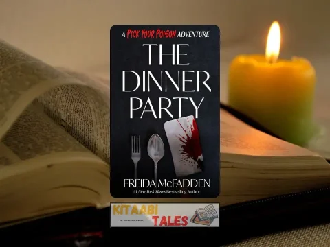 The Dinner Party: A Pick Your Poison Adventure by Freida McFadden The Dinner Party: A Pick Your Poison Adventure by Freida McFadden