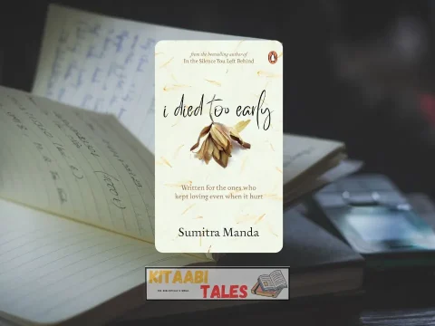 I Died Too Early by Sumitra Manda I Died Too Early by Sumitra Manda