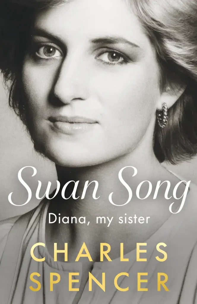 Swan Song: Diana, my sister
by Charles Spencer (Author)